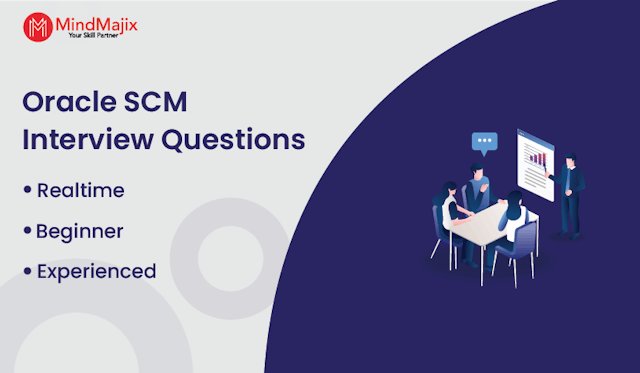 Oracle SCM Interview Questions