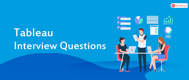 Tableau Interview Questions And Answers